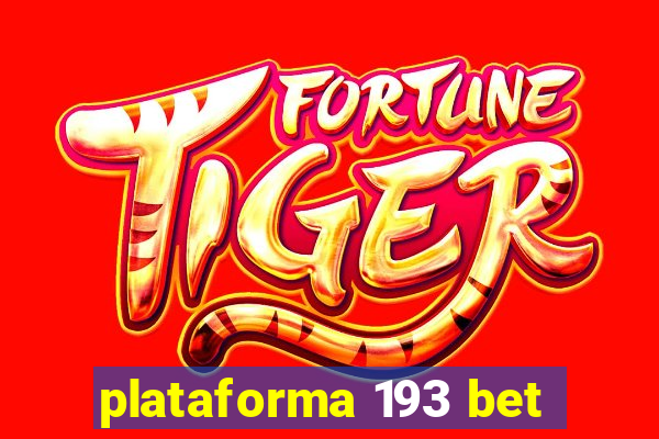 plataforma 193 bet